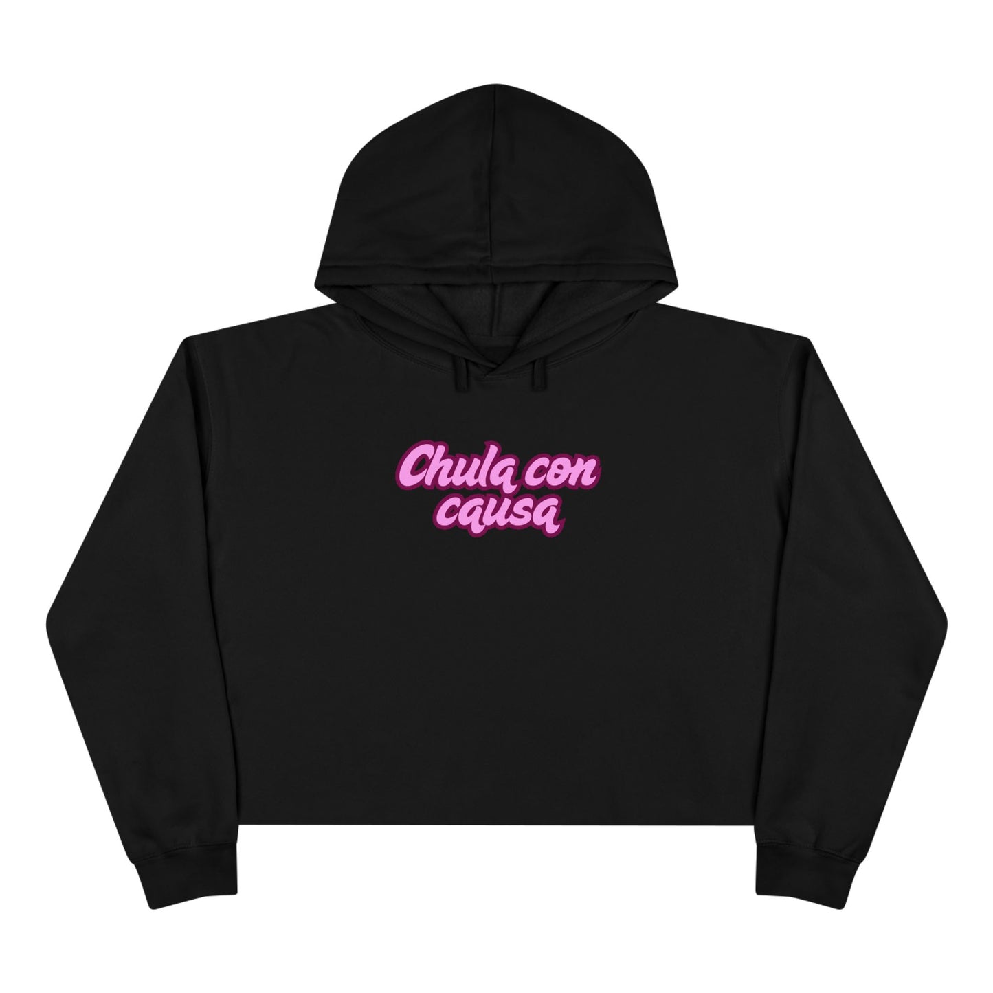 "Chula Con Causa" Crop Hoodie