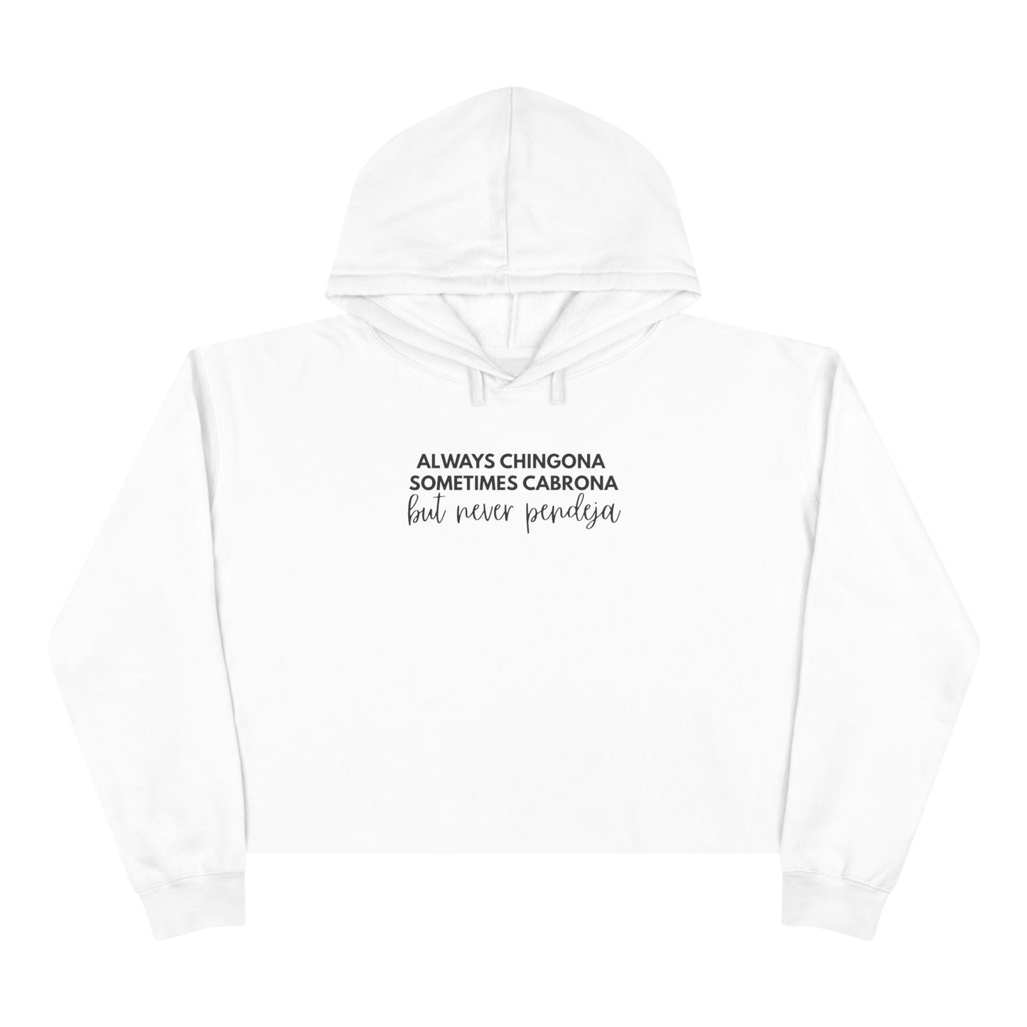 "Always Chingona" Crop Hoodie