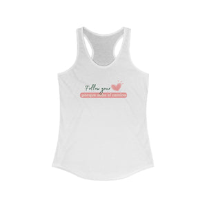 Tank Top - "Follow Your Heart"