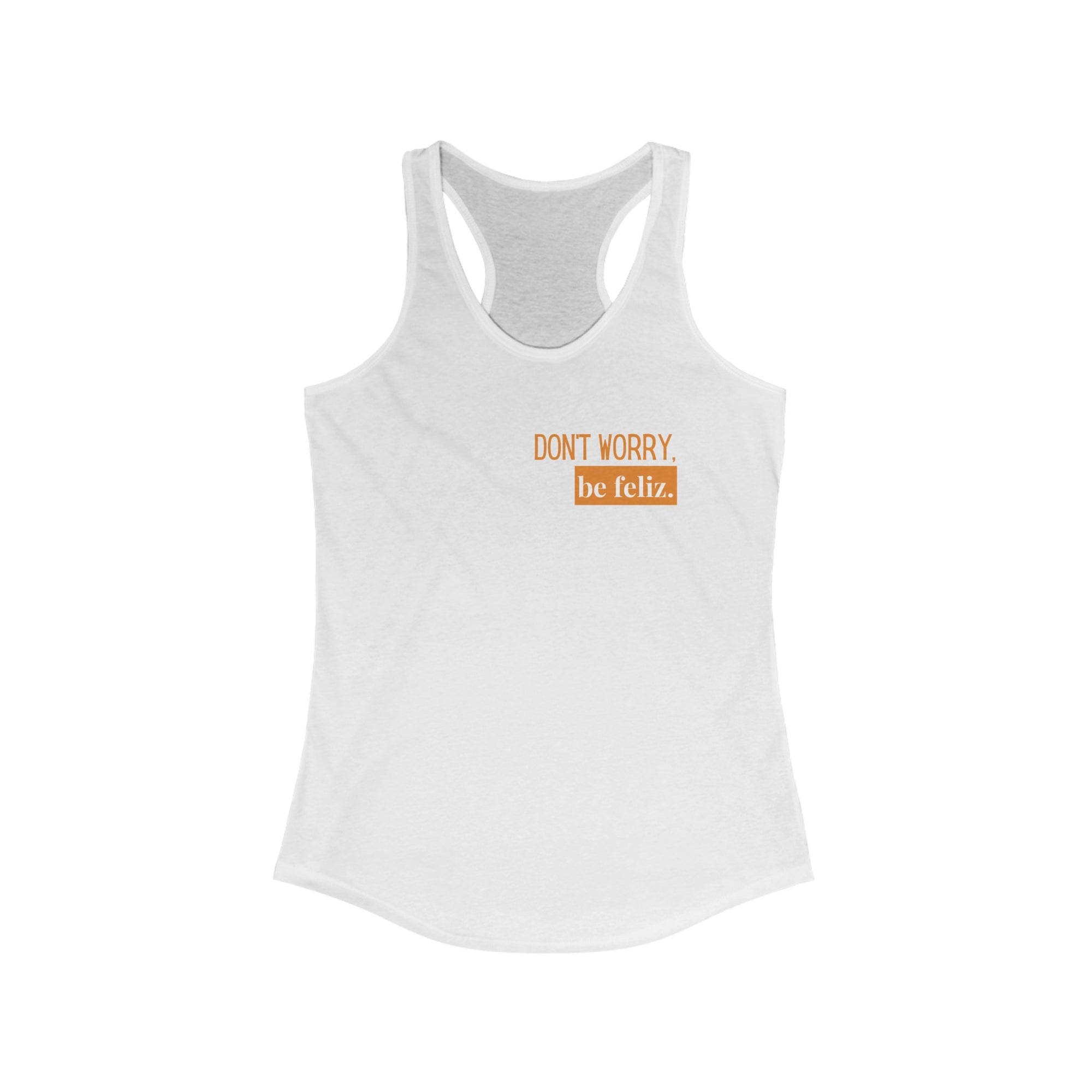 Tank Top - "Be Feliz"