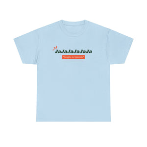 T-shirt "Laugh In Spanish"