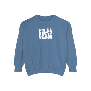 Chill Vibes Fall Sweatshirt