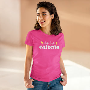 T-shirt - "But First - Cafecito"