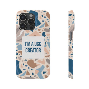 "I'm a UGC Creator" Phone Case