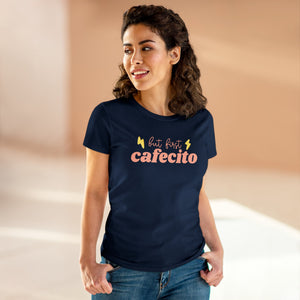 T-shirt - "But First - Cafecito"