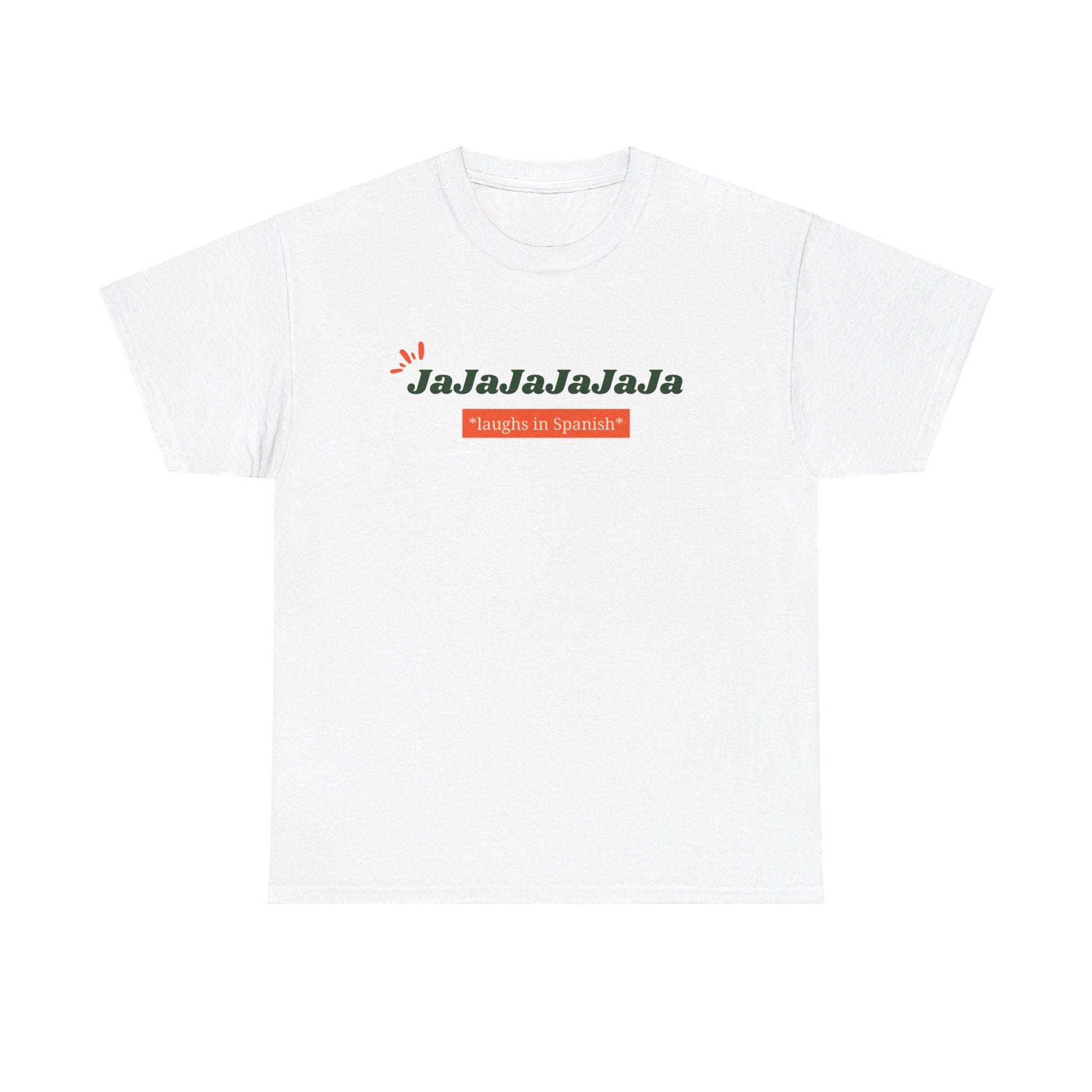 T-shirt "Laugh In Spanish"