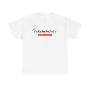 T-shirt "Laugh In Spanish"