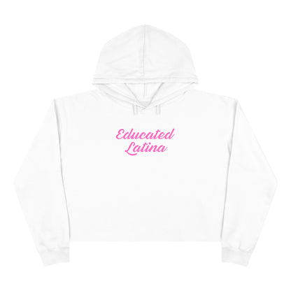 “Educated Latina” Crop Hoodie